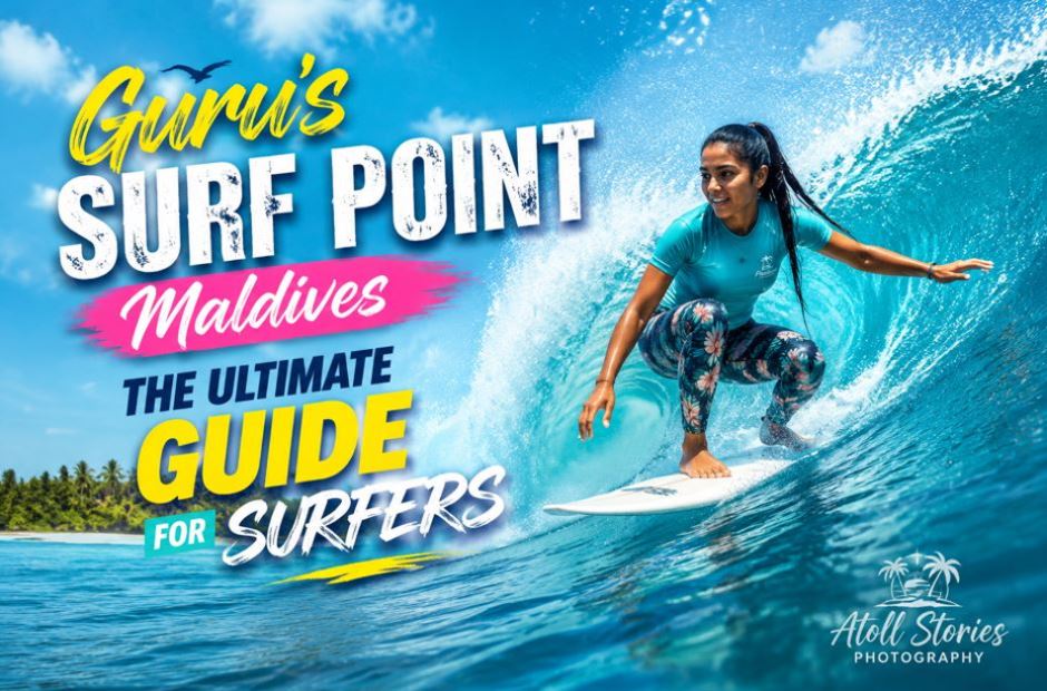 Guru’s Surf Point Maldives: The Ultimate Guide for Surfers