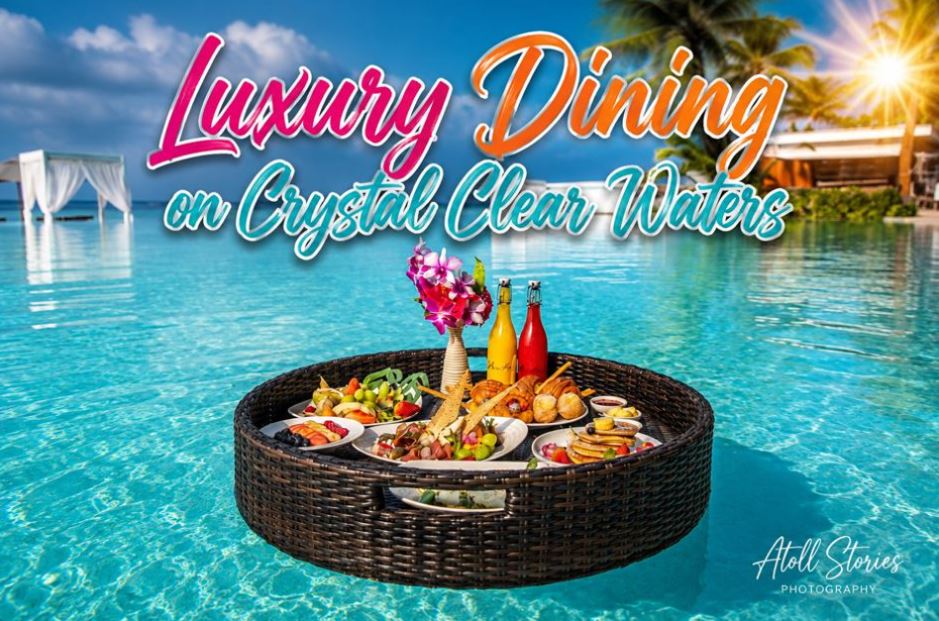 Floating Breakfast Experiences in the Maldives: Luxury Dining on Crystal Clear Waters