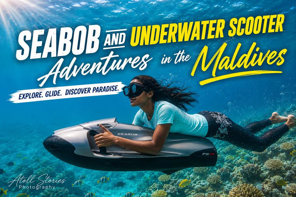 Seabob and Underwater Scooter Adventures in the Maldives