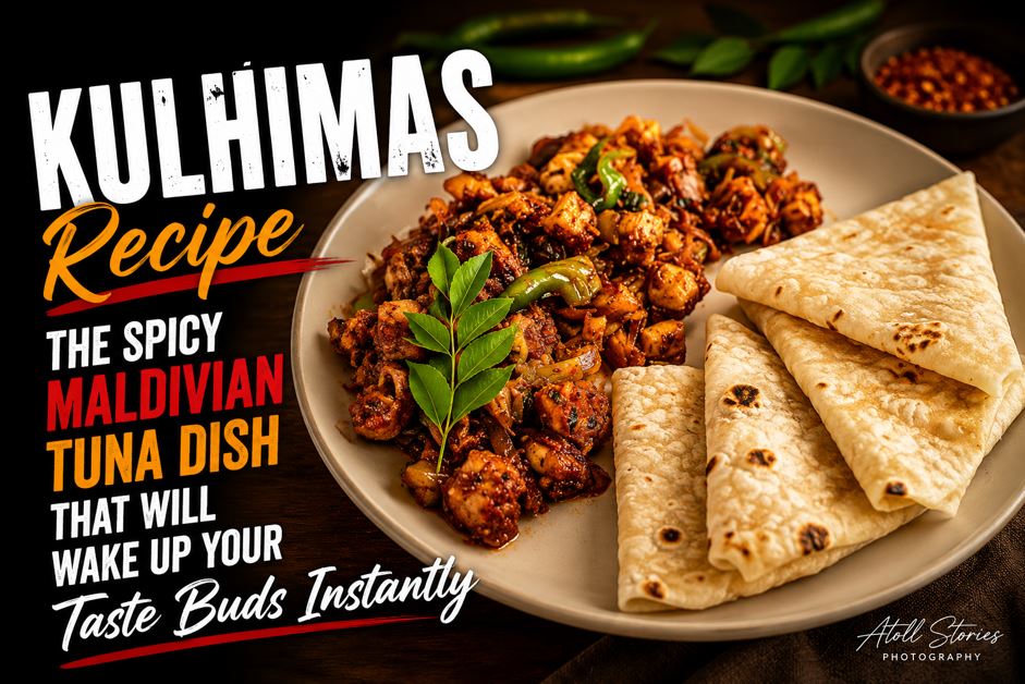 Kulhimas Recipe: The Spicy Maldivian Tuna Dish That Will Wake Up Your Taste Buds Instantly