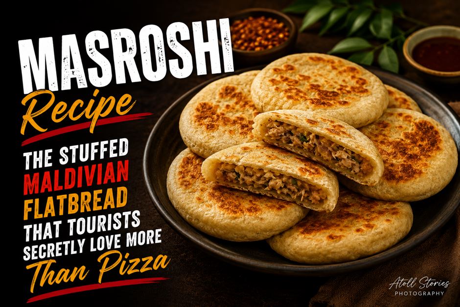 Masroshi Recipe: The Stuffed Maldivian Flatbread That Tourists Secretly Love More Than Pizza