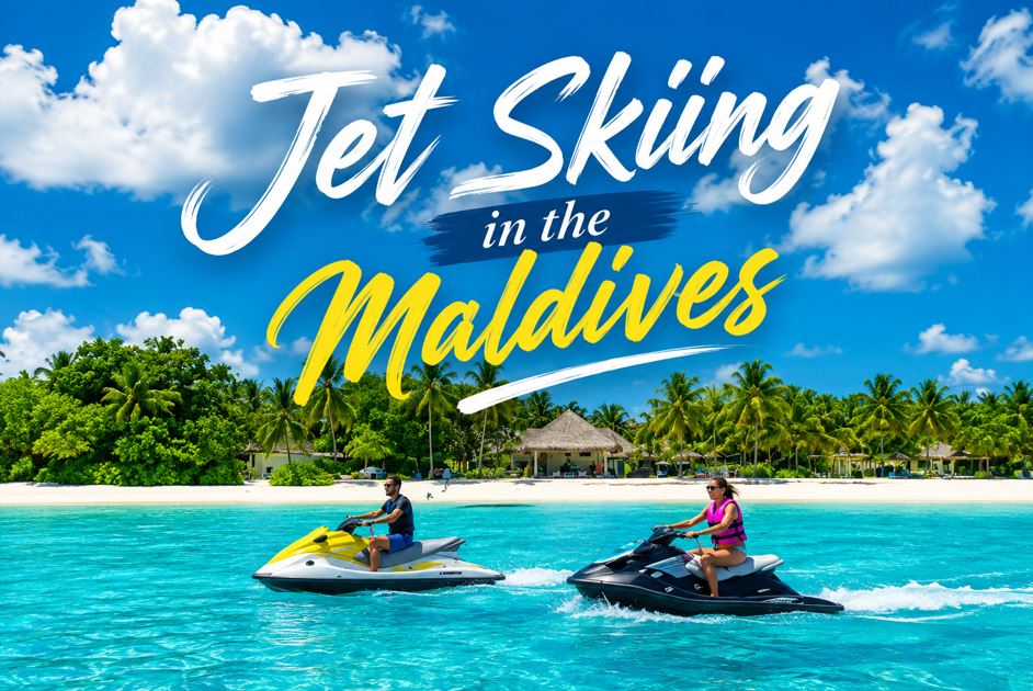 Jet Skiing in the Maldives: The Ultimate Guide to Speed, Adventure & Ocean Fun